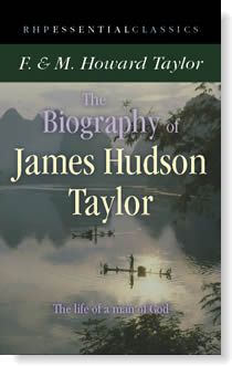 The Biography of James Hudson Taylor PB - F & M Howard Taylor